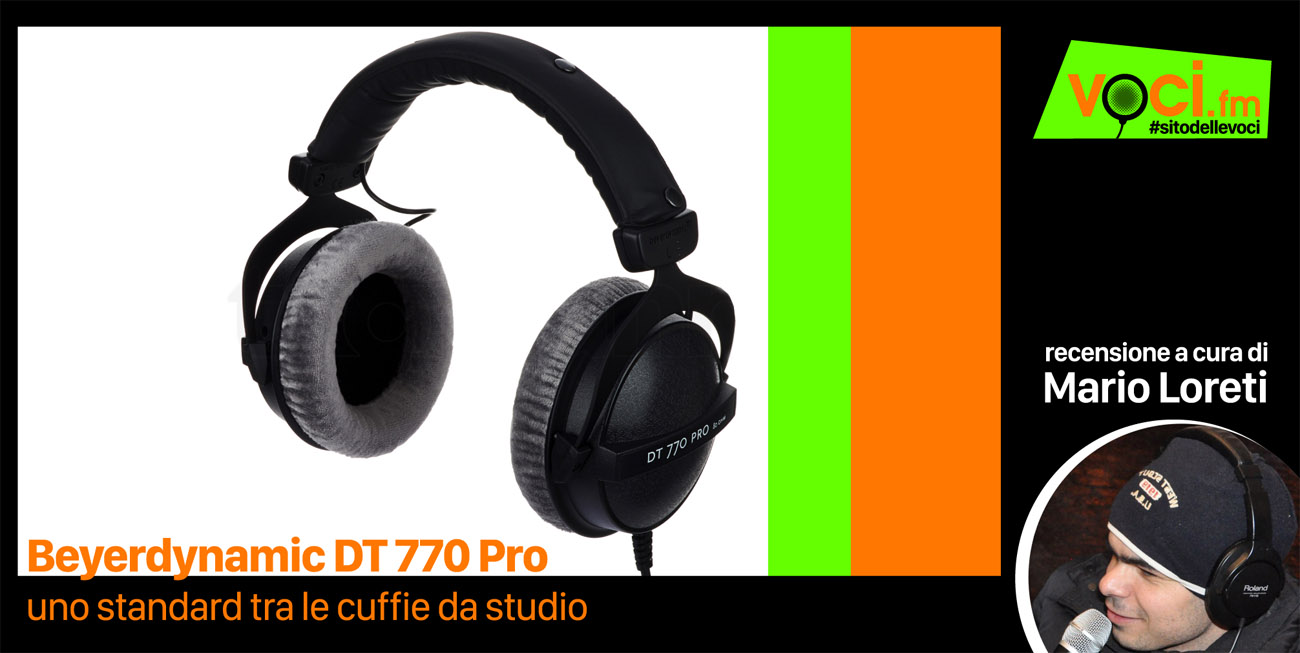 BEYERDYNAMIC DT 770 Pro - uno standard tra le cuffie da studio - voci.fm